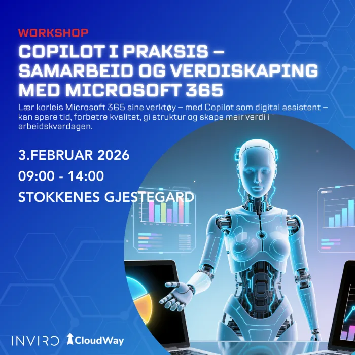  Bilete som er relevant for 'Workshop - Verdiskaping med Copilot og Microsoft 365'.